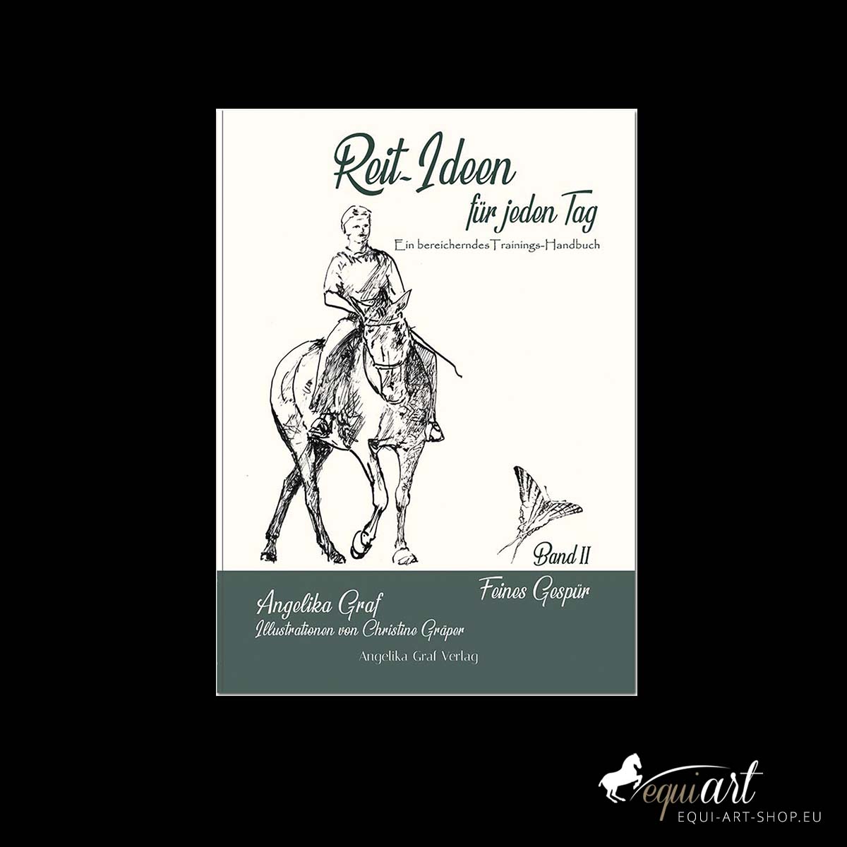 Reit-Ideen für jeden Tag – Trainingshandbuch Band II